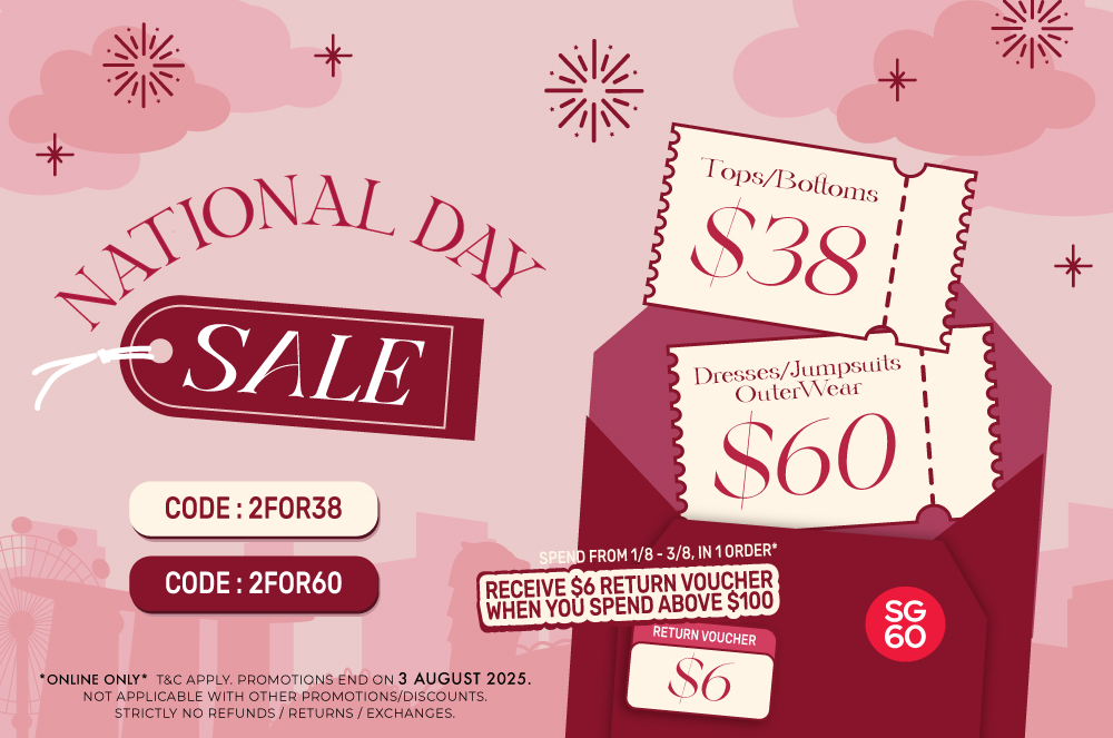 SG60 SUPER SALE! 2 FOR $60 / 2 FOR $38 DEALS, PLUS $6 RETURN VOUCHER