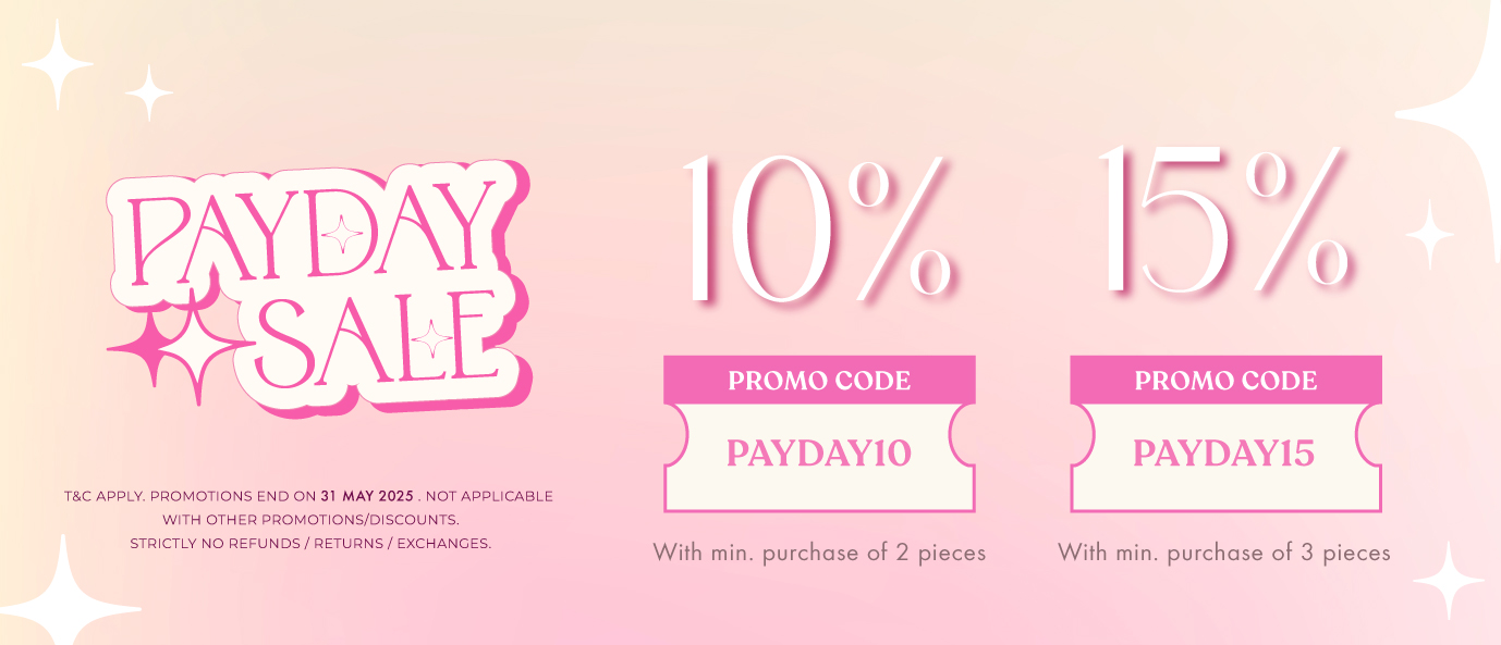 PAYDAY SALE: UP TO 10%/15% OFF! TILL 31/5